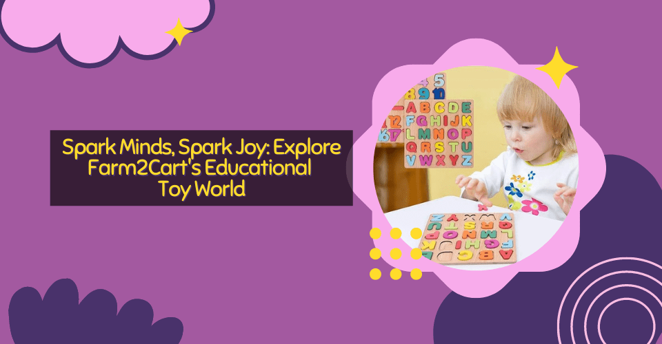 Spark-Minds-Spark-Joy-Explore-Farm2Carts-Educational-Toy-World