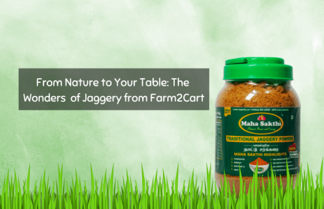 From Nature to Your Table The Wonders of Jaggery from Farm2Cart